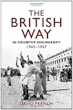 The British Way in Counter-Insurgency, 1945-1967