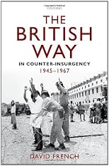 The British Way in Counter-Insurgency, 1945-1967