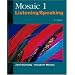 Mosaic 1: Listening/Speaking Skills