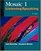 Mosaic 1: Listening/Speaking Skills