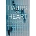 Habits of the Heart: Individualism and Commitment in American Life