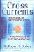 Cross Currents: Perils of Electropollution, the Promise of Electromedicine