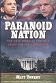 Paranoid Nation: The Real Story of the 2008 Fight for the Presidency