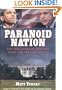 Paranoid Nation: The Real Story of the 2008 Fight for the Presidency