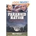 Paranoid Nation: The Real Story of the 2008 Fight for the Presidency
