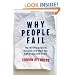 Why People Fail: The 16 Obstacles to Success and How You Can Overcome Them