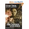 Star Trek - The Next Generation 6: Den Frieden verlieren