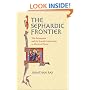 The Sephardic Frontier: The Reconquista and the Jewish Community in Medieval Iberia (Conjunctions of Religion and Power in the Medieval Past)