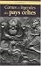 Contes et l�gendes des pays celtes