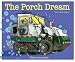 The Porch Dream