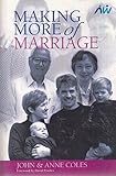 Making more of marriage