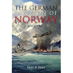 The German Invasion of Norway: April 1940