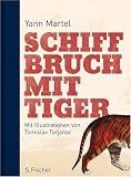 Schiffbruch mit Tiger - Yann Martel
