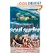Raising a Soul Surfer: One Family's Epic Tale