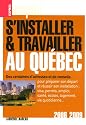 S'installer et travailler au Qu&eacute;bec