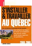 S installer et travailler au Québec