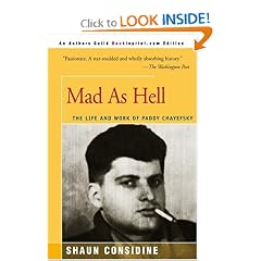 Mad As Hell: The Life and Work of Paddy Chayefsky