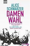 : Damenwahl: Vom Kampf um das Frauenwahlrecht bis zur ersten Kanzlerin