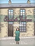 Elizabeth Andrews : 1882-1960