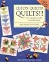 Quilts! Quilts!! Quilts!!! : The Complete Guide to Quiltmaking