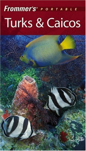 City Travel Guides Discounted  Books : Frommer's Portable Turks & Caicos