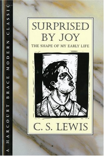 Surprised by Joy: The Shape of My Early Life