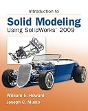 Introduction to Solid Modeling Using SolidWorks 2009 (The Mcgraw-Hill Graphics Series)