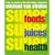 Superfoods, Superjuices, Superhealth