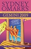 Sydney Omarr s Day-By-Day Astrological Guide for Gemini 2009: May 21-June 20