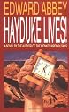 Hayduke Lives!: A Novel