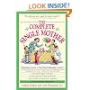 The Complete Single Mother: Reassuring Answers to Your Most Challenging Concerns