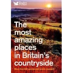 The Most Amazing Places to Visit in Britain's Countryside (Readers Digest)