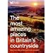The Most Amazing Places to Visit in Britain's Countryside (Readers Digest)