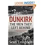 Dunkirk: The Men They Left Behind