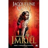 Imriel, tome 1 : L'H�ritage de Kushielpar Jacqueline Carey