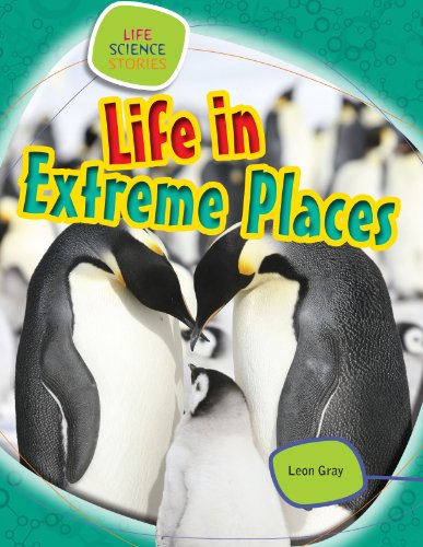 Life in Extreme Places (Life Science Stories)
