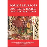 Polish Sausages, Authentic Recipes And Instructions