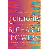 Generosity: An Enhancementpar Richard Powers