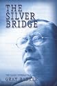 The Silver Bridge: The Classic Mothman Tale