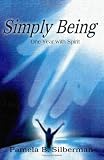 Simply Being: One Year with Spirit