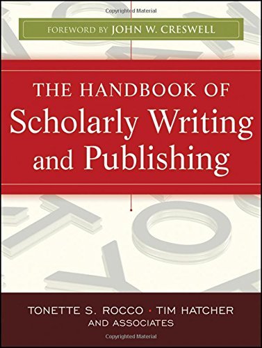 The Handbook of Scholarly Writing and Publishing by Rocco, Tonette S., Hatcher, Tim (March 22, 2011) Paperback