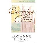 Becoming Olivia (Henke, Roxanne, Coming Home to Brewster, Bk. 3.) book cover