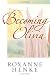 Becoming Olivia (Henke, Roxanne, Coming Home to Brewster, Bk. 3.)