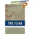 The Iliad (Penguin Classics Deluxe Edition) by Homer, Bernard Knox, and Robert Fagles
