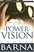 The Power of Vision