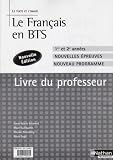 Le Fran�ais en BTS : Livre du professeur