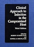 Clinical approach to infection in the compromised host