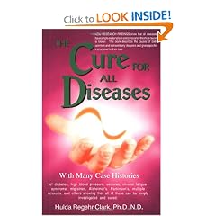 The Cure for All Diseases by Hulda Regehr Clark