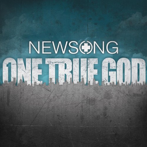 NEWSONG - One True God (Deluxe Edition) - Zortam Music