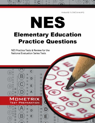 NES Elementary Education Practice Questions: NES Practice Tests & Review for the National Evaluation Series Tests